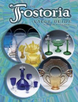 The Fostoria Value Guide (Paperback)