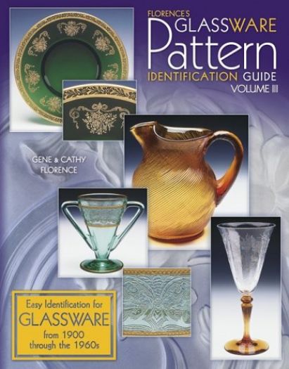 Florence's Glassware Pattern Identification Guide, Vol. 3 (Paperback)