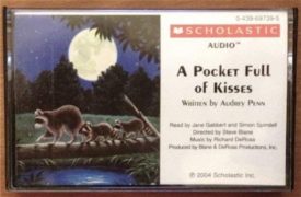 A Pocket Full of Kisses (Scholastic Cassettes) (Audio Cassette)
