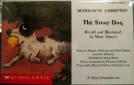 The Stray Dog (Scholastic Cassettes) (Audio Cassette)