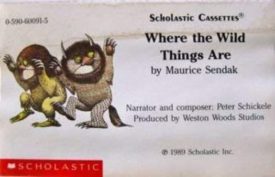 Where the Wild Things Are (Scholastic Cassettes) (Audio Cassette)