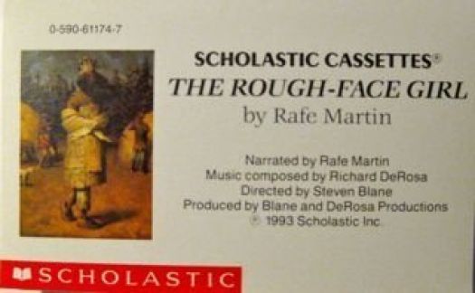The Rough-Face Girl (Scholastic Cassettes) (Audio Cassette)