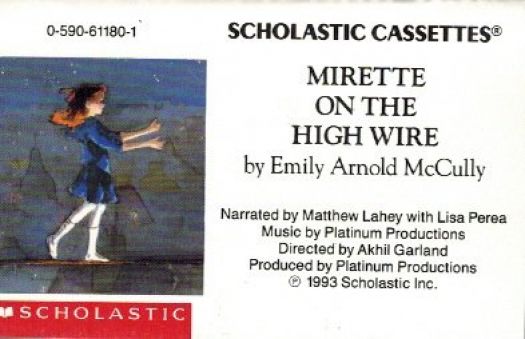 Mirette on the High Wire (Scholastic Cassettes) (Audio Cassette)