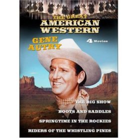 Boots and Saddles Includes Bonus Movies: Riders of Whistling Pines / The Big Show / Springtime in the Rockies (DVD)