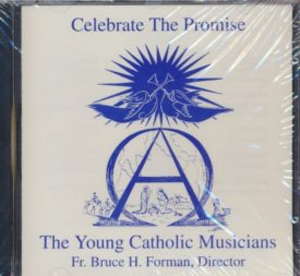 Celebrate The Promise - The Young Catholic Musicians (Music)  (Audio CD)