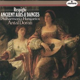Respighi: Ancient Airs & Dances (Music CD)