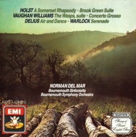Holst. A Somerset Rhapsody. Brook Green Suite. Vaughn Williams. The Wasps, Suite. Concerto Grosso. Delius. Air and Dance. Warlock. Serenade (Music CD)