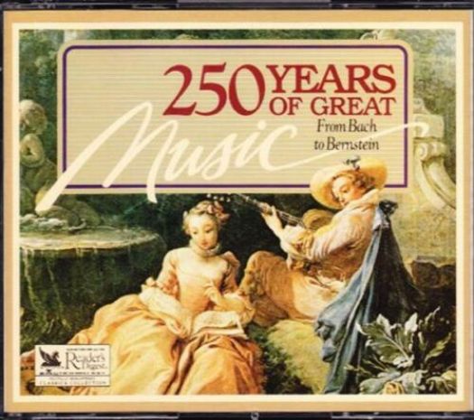 250 Years of Great Music from Bach to Bernstein (Music CD)