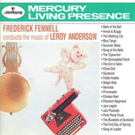 Frederick Fennell conducts the music of Leroy Anderson (Music CD)