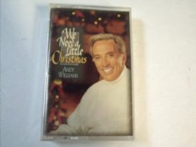 We Need a Little Christmas (Music Cassette)