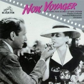 Now, Voyager: The Classic Film Scores of Max Steiner (Music CD)