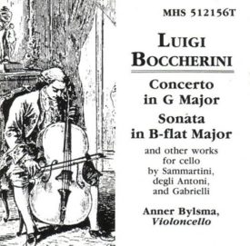 Luigi Boccherini: Concerto in G Major - Sonata in B-Flat Major And Other Works for Cello by Sammartini delgli Antoni And Gabrielli (Music CD)