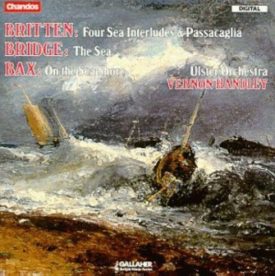 Britten: Four Sea Interludes & Passacaglia / Bridge: The Sea / Bax: On the Seashore (Music CD)