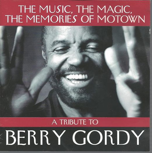 The Music, The Magic, The Memories of Motown - A Tribute to Berry Gordy (Music CD)