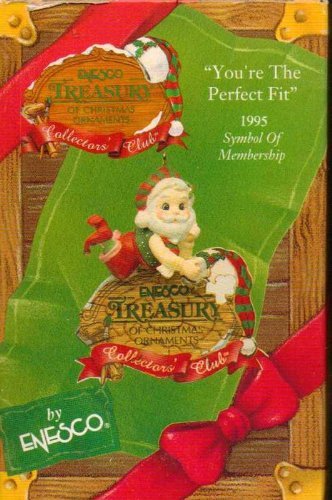 1995 Enesco Charter Collector Club Ornament Kit You Are the Perfect Fit
