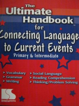 The Ultimate Handbook for Connecting Language to Current Events (Primary&Intermediate) (Paperback)