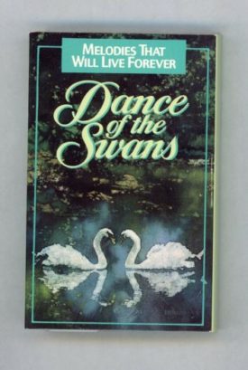 Dance of The Swans (Music Cassette)
