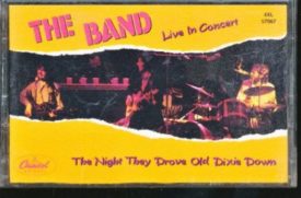 Night They Drove Old Dixie Down: Live in Concert (Music Cassette)