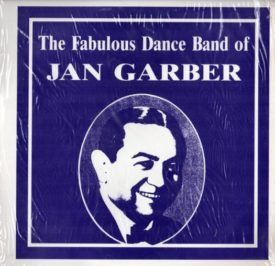 The Fabulous Dance Band of Jan Garber (Music CD)