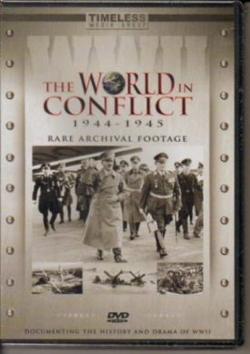 The World in Conflict 1944-1945 Rare Archival Footage (DVD)