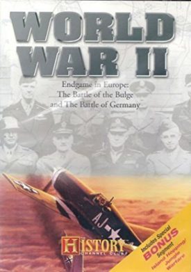 World War II: Endgame in Europe, Battle of the Bulge & Battle of Germany History. Channel (DVD)