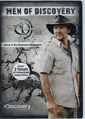 Men of Discovery: Survivorman - Alone in American (DVD)