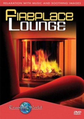 Fireplace Lounge  (DVD)