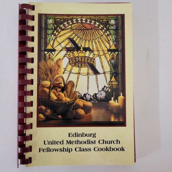 Edinburg United Methodist Church Fellowship Class Cookbook (Ringbound Paperback)