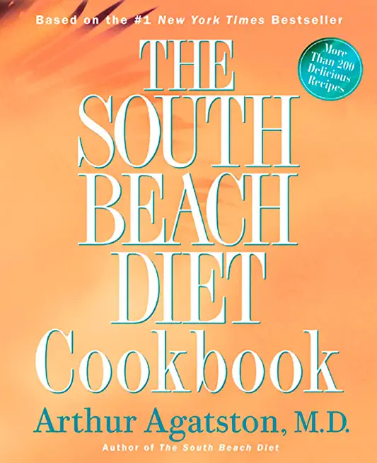 The South Beach Diet Cookbook (Hardcover)