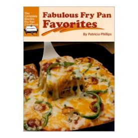 Fabulous Fry Pan Favorites (Hardcover)