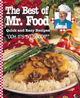 The Best of Mr. Food: Quick and Easy Recipes (Hardcover)