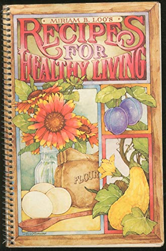 Recipes For Healthy Living (Paperback)