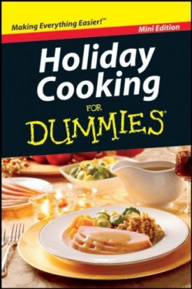 Holiday Cooking for Dummies by Inc. John Wiley & Sons (2011-08-02) (Paperback)