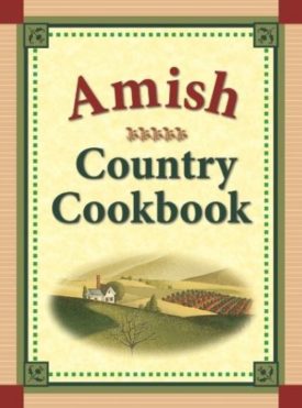 Amish Country Cookbook (Hardcover)