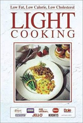 Low Fat, Low Calorie, Low Cholesterol Light Cooking (Hardcover)