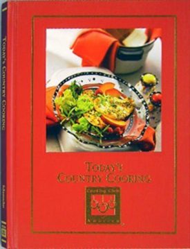 Todays Country Cooking: First Edition (Hardcover)