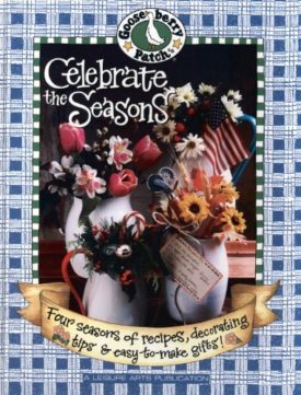 Celebrate the Seasons (Gooseberry Patch) (Hardcover)