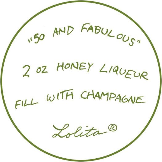 Lolita Love My Wine Glass, Fifty & Fabulous