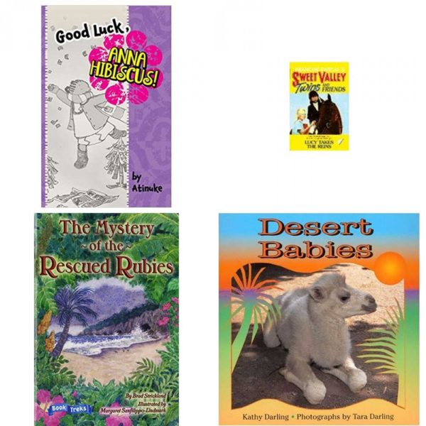 Children's Fun & Educational 4 Pack Paperback Book Bundle (Ages 6-12): Good Luck, Anna Hibiscus! Book 3, LUCY TAKES THE REINS Sweet Valley Twins, Book Treks Extension the Mystery of the Rescued Rubies Gr 5 2005c, Desert Babies