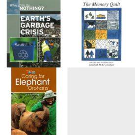 Children's Fun & Educational 4 Pack Paperback Book Bundle (Ages 6-12): Library Book: Earths Garbage Crisis What If We Do Nothing?, The Memory Quilt, Our World Readers: Caring for Elephant Orphans: American English, SCHOOLS OF FISH Dominie Marine Life Young Readers
