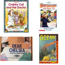 Children's Fun & Educational 4 Pack Paperback Book Bundle (Ages 6-12): CRABBY CAT AND THE DOCTOR, Karens Carnival Baby-Sitters Little Sister, 20, Dear Chelsea, Ocean