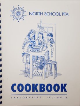 North School PTA Cookbook Taylorville, Illinois 1992 (Plastic-comb Paperback)