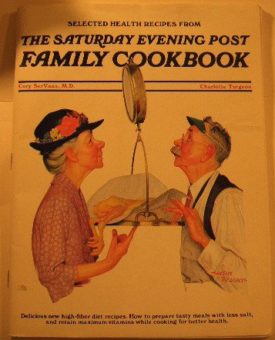 Selected Health Recipes From the Saturday Eveing Post Family Cookbook (Paperback)