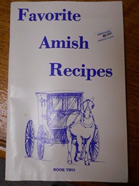 Favorite Amish Recipes Book Two (Paperback)