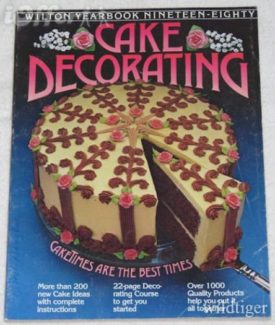Wilton Yearbook Nineteen-Eighty Cake Decorating (Paperback)(New Old Stock)