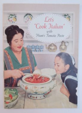 Let's Cook Italian with Hunt's Tomato Paste (Paperback)(New Old Stock)