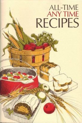 All-Time, Any Time Recipes (Paperback)(New Old Stock)