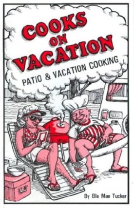 Cooks on Vacation - Patio & Vacation Cooking (Paperback)(New Old Stock)