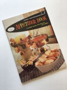 Good Housekeeping's Appetizer Book: Irresistible Canopes, Hors d' oeuvres and Nibblers (Paperback)(New Old Stock)