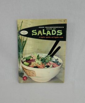 Good Housekeeping's Book of Salads: To Heighten Appetites and Brighten Meals (Paperback)(New Old Stock)